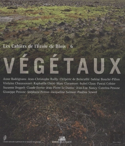 Bertrand.pt - Les Cahiers De L'École De Blois N°6 - Végetaux