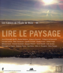 Bertrand.pt - Les Cahiers De L'École De Blois Tome 10 : Lire Le Paysage
