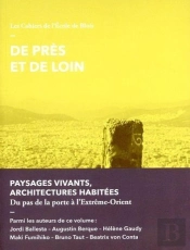 Les Cahiers De L'École De Blois Tome 20 : De Près Et De Loin
