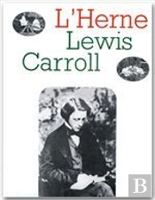 Les Cahiers De L'Herne Tome 17 : Lewis Carroll