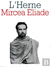 Les Cahiers De L'Herne Tome 33 : Mircea Eliade
