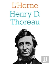Les Cahiers De L'Herne Tome 65 : Henry D. Thoreau