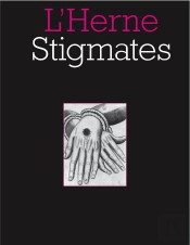 Les Cahiers De L'Herne Tome 75 : Stigmates