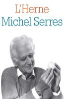 Les Cahiers De L'Herne Tome 94 : Michel Serres
