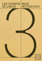 Les Cahiers De L'Ibois Tome 3