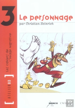 Bertrand.pt - Les Cahiers De L'Image Narrative Tome 3 : Le Personnage