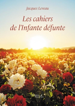 Bertrand.pt - Les Cahiers De L'Infante Défunte