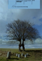 Les Cahiers De L'Urbanisme T.72; Les Cahiers De L'Urbanisme T.72