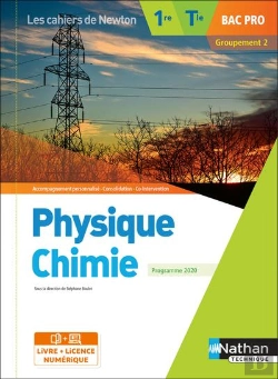 Bertrand.pt - Les Cahiers De Newton : Physique-Chimie 1re/Term Bac Pro - Groupement 2 (Les Cahiers De Newton) - Livre + Licence Élève 2020