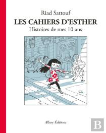 Les Cahiers D'Esther Tome 1 : Histoires De Mes 10 Ans