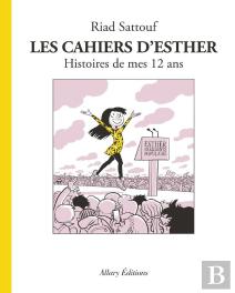 Les Cahiers D'Esther Tome 3 : Histoires De Mes 12 Ans