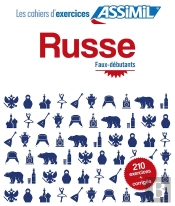 Les Cahiers D'Exercices : Russe ; Faux-Débutants