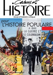 Les Cahiers D'Histoire N°165 : Pour L'Histoire Populaire !