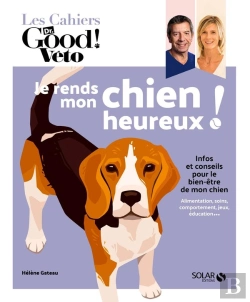 Bertrand.pt - Les Cahiers Dr. Good : Je Rends Heureux Mon Chien