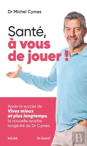 Les Cahiers Dr. Good : Santé, À Vous De Jouer !