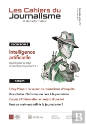 Les Cahiers Du Journalisme : Volume 2, Numéro 7