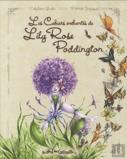 Bertrand.pt - Les Cahiers Enchantés De Lily Rose Poddington
