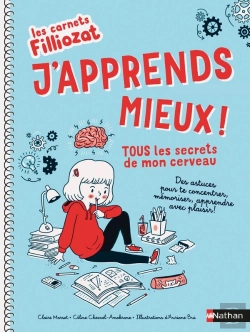 Bertrand.pt - Les Cahiers Filliozat : J'Apprends Mieux ! Tous Les Secrets De Mon Cerveau