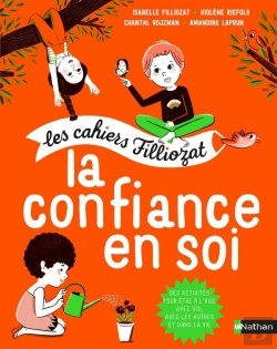 Bertrand.pt - Les Cahiers Filliozat : La Confiance En Soi