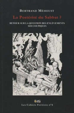 Bertrand.pt - Les Cahiers Forteens - T04 - La Posterite Du Sabbat ? Retour Sur La Question Des Enlevements Soucoup
