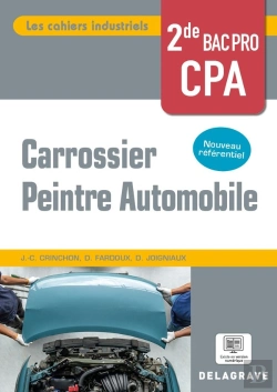 Bertrand.pt - Les Cahiers Industriels : Carrossier Peintre Automobile ; 2de Bac Pro ; Pochette Élève (Édition 2024)