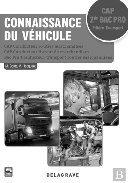 Bertrand.pt - Les Cahiers Industriels : Connaissance Du Véhicule ; Cap,  2de Bac Pro Filière Transport ; Cap Conducteur Routier Marchandises, Cap Conducteur Livreur De Marchandises, Bac Pro Conducteur Transport Ro