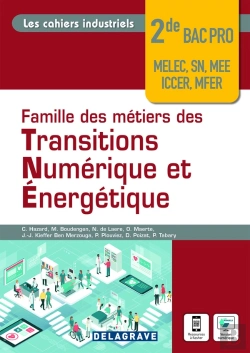 Bertrand.pt - Les Cahiers Industriels : Famille De Métiers Des Transitions Numérique Et Énergétique ; 2de Bac Pro ; Pochette Élève (Édition 2022)