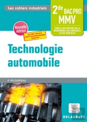 Les Cahiers Industriels : Technologie Automobile : 2de Bac Pro ; Pochette Élève (Édition 2023)
