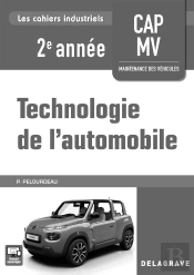 Les Cahiers Industriels : Technologie De L'Automobile ; Cap 2e Année ; Maintenance De Véhicules ; Livre Du Professeur (Édition 2018)