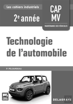 Bertrand.pt - Les Cahiers Industriels : Technologie De L'Automobile ; Cap 2e Année ; Maintenance De Véhicules ; Livre Du Professeur (Édition 2018)
