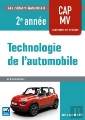Les Cahiers Industriels : Technologie De L'Automobile ; Cap Maintenance Des Véhicules ; 2e Année ; Pochette Élève (Édition 2018)