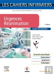 Les Cahiers Infirmiers : Urgences-Réanimation : Soins Infirmiers (2e Édition)