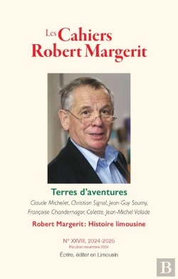 Bertrand.pt - Les Cahiers Robert Margerit N°Xxviii : Terres D'Aventures 2024-2025