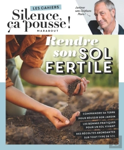 Bertrand.pt - Les Cahiers Silence, Ça Pousse ! Rendre Son Sol Fertile
