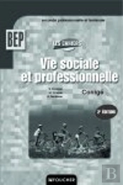 Les Cahiers Vie Sociale Et Professionnelle ; Bep Corrigé