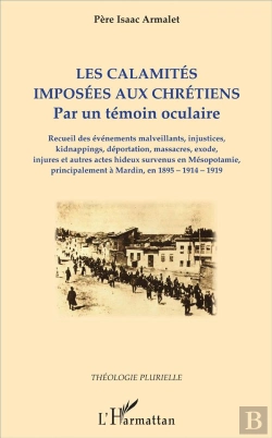 Bertrand.pt - Les Calamités Imposées Aux Chrétiens Par Un Témoin Oculaire
