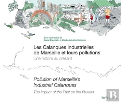 Bertrand.pt - Les Calanques Industrielles De Marseille Et Leurs Pollutions / Pollution Of Marseille'S Industrial C