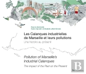 Les Calanques Industrielles De Marseille Et Leurs Pollutions / Pollution Of Marseille'S Industrial C