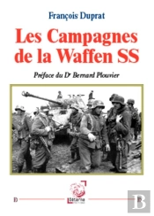 Les Campagnes De La Waffen Ss