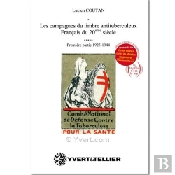 Bertrand.pt - Les Campagnes Du Timbre Antituberculeux Français Du Xx Siècle (1925-1944)