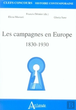 Bertrand.pt - Les Campagnes En Europe ; 1830-1930