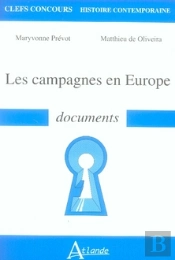 Les Campagnes En Europe ; Documents