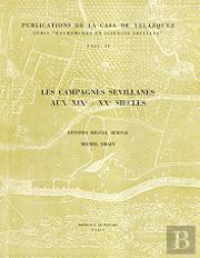 Les Campagnes Sevillanes Aux Xixe Xxe Siecles