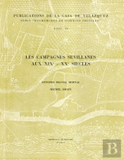 Les Campagnes Sevillanes Aux Xixe Xxe Siecles