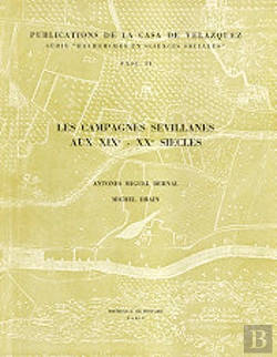 Bertrand.pt - Les Campagnes Sevillanes Aux Xixe Xxe Siecles