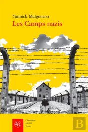 Les Camps Nazis : Réflexions Sur La Réception Littéraire Française