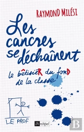 Les Cancres Se Déchaînent