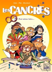 Les Cancres Tome 3 ; Peut Mieux Faire...