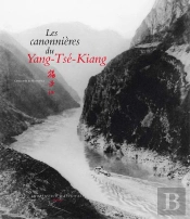 Les Canonnières Du Yang-Tse-Kiang