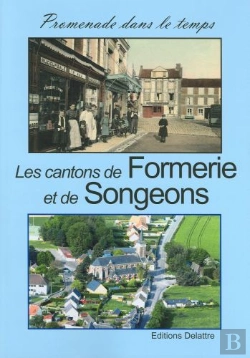 Bertrand.pt - Les Cantons De Formerie Et De Songeons, Promenade Dans Le Temps